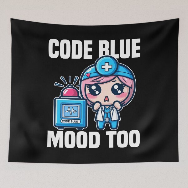 Item preview, CODE BLUE, MOOD TOO - DOCTOR GIFT designed and sold by KEF Custom.