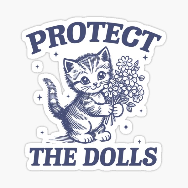 Artikel-Vorschau von Protect The Dolls Shirt - Gleichheitsshirt, Feministisches Shirt, Menschenrechtsshirt, 90er - 2000er Jahre Stil Aktivist Slogan Shirt, Feminismus Süßes Katzen Meme, designt und verkauft von relcvrouaysArt.