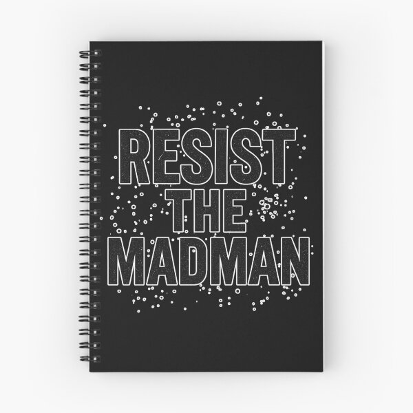 Item preview, Resist The Madman: Bold Political Protest Quote Art designed and sold by elynne9.