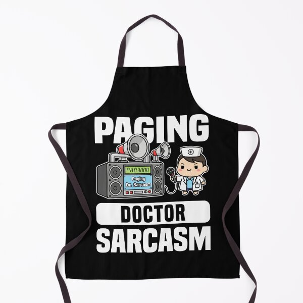 Item preview, PAGING DOCTOR SARCASM - DOCTOR GIFT designed and sold by KEF Custom.