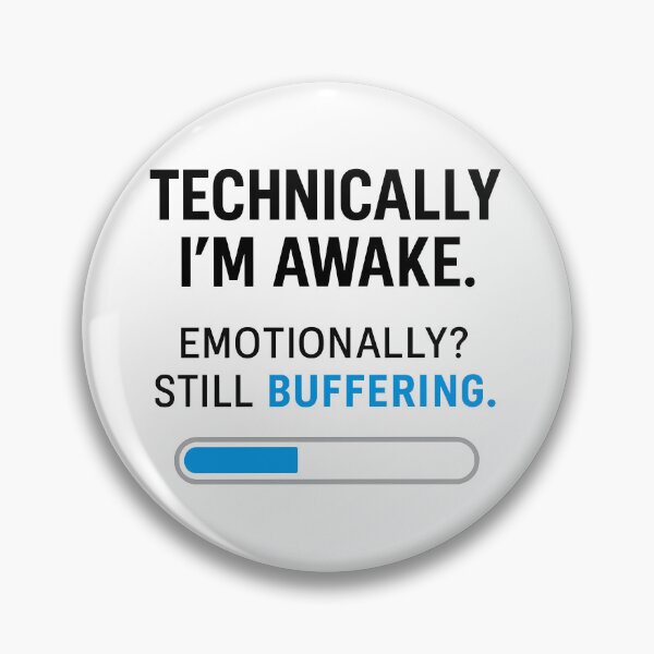 Item preview, Funny Mental Health Shirt – “Emotionally? Still Buffering.” – Blue Loading Bar T-Shirt designed and sold by TeeTimeTreasure.