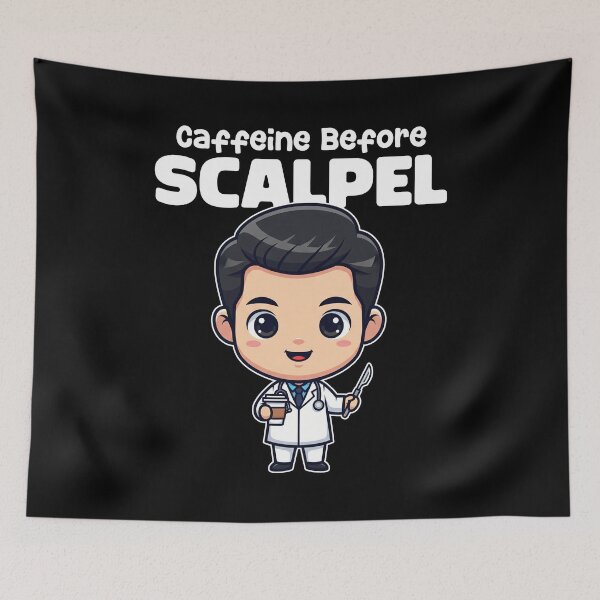 Item preview, CAFFEINE BEFORE SCALPEL - DOCTOR GIFT designed and sold by KEF Custom.