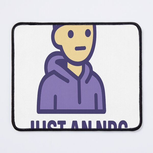 Item preview, Just an NPC in Your Story | Funny Gamer Quote T-Shirt design designed and sold by Collecctibles.