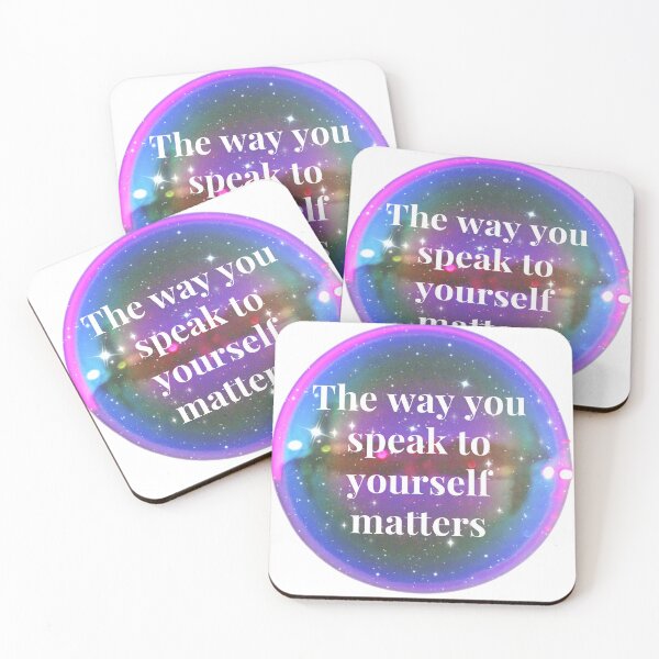 Item preview, The way you speak to yourself matters designed and sold by Taloory.