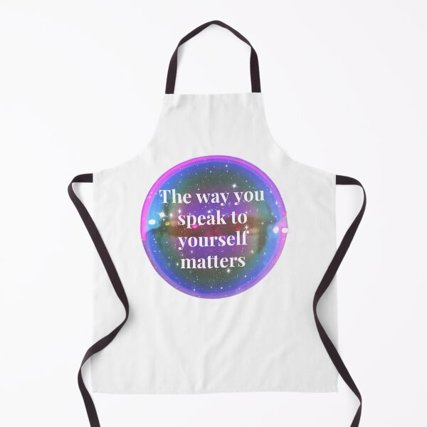 Item preview, The way you speak to yourself matters designed and sold by Taloory.