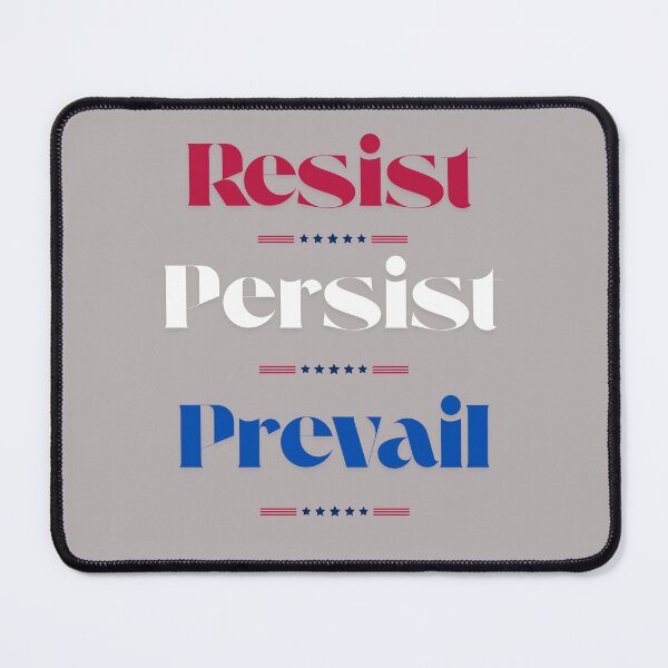 Item preview, Resist, Persist, Prevail designed and sold by Democracy Designs.
