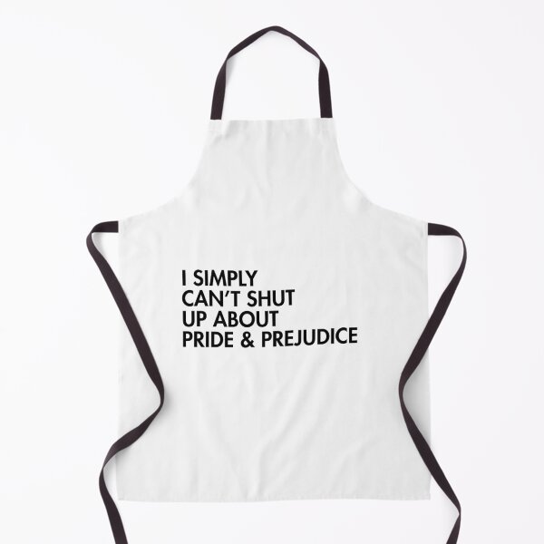 Item preview, Can't Shut Up About Pride and Prejudice designed and sold by KhaleasaVerse.