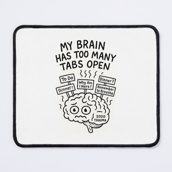 Item preview, Too Many Tabs – Overthinking Brain Doodle designed and sold by BloomOfDesign.