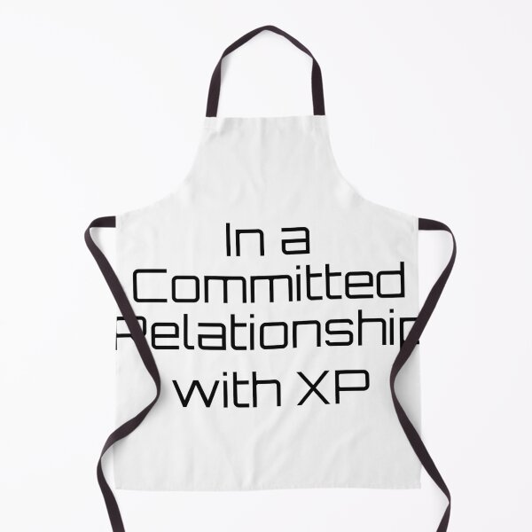 Item preview, In a Committed Relationship with XP designed and sold by Ninjacatoff.