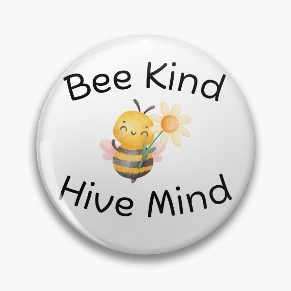 Item preview, Bee Kind, Hive Mind designed and sold by DesignsByDinger.