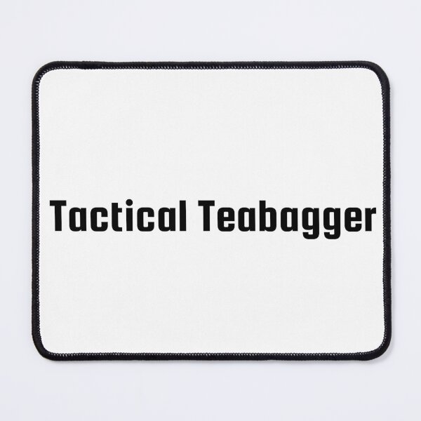 Item preview, Tactical Teabagger designed and sold by Ninjacatoff.