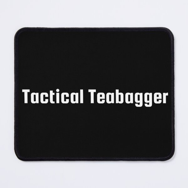 Item preview, Tactical Teabagger designed and sold by Ninjacatoff.
