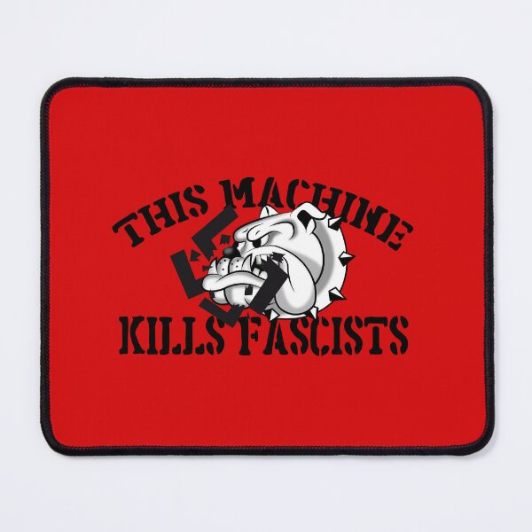Item preview, This machine kills fascists designed and sold by remerasnerdas.