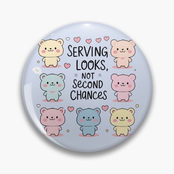 Item preview, Serving Looks Not Second Chances designed and sold by Boy Bye Boutique.