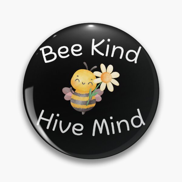 Item preview, Bee Kind, Hive Mind - White designed and sold by DesignsByDinger.