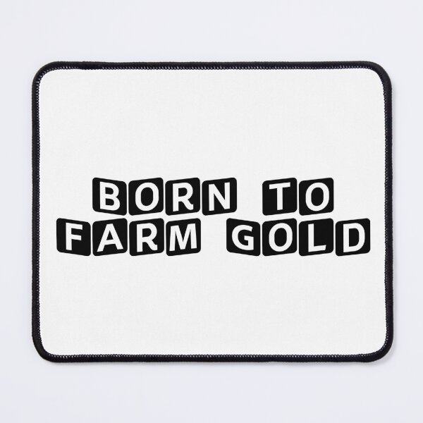 Item preview, Born to Farm Gold designed and sold by Ninjacatoff.
