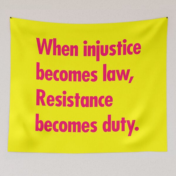 Item preview, When injustice becomes law Resistance becomes Duty - hot pink designed and sold by Thelittlelord.
