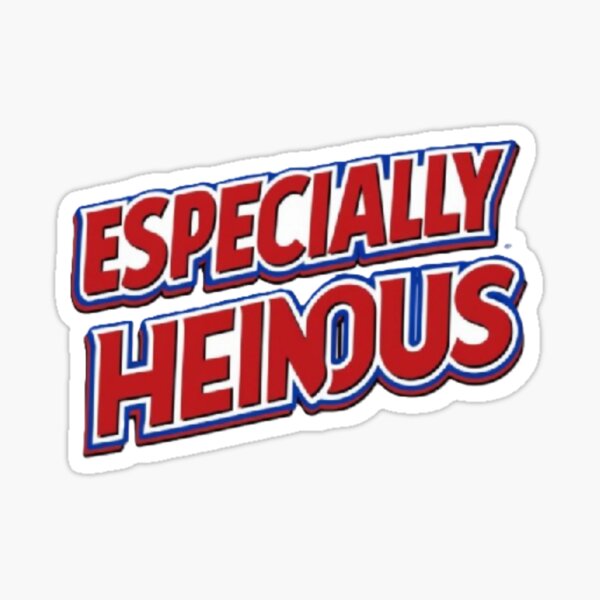 Item preview, Especially Heinous – Comic Book Style Crime Quote Design designed and sold by MyBestTeeses.