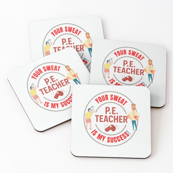 Item preview, P. E. Teacher: Your Sweat Is My Success! designed and sold by LaPaz361.