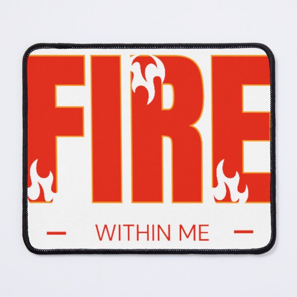 Item preview, Fire Within Me – Bold Motivational Graphic designed and sold by AlienTechs.