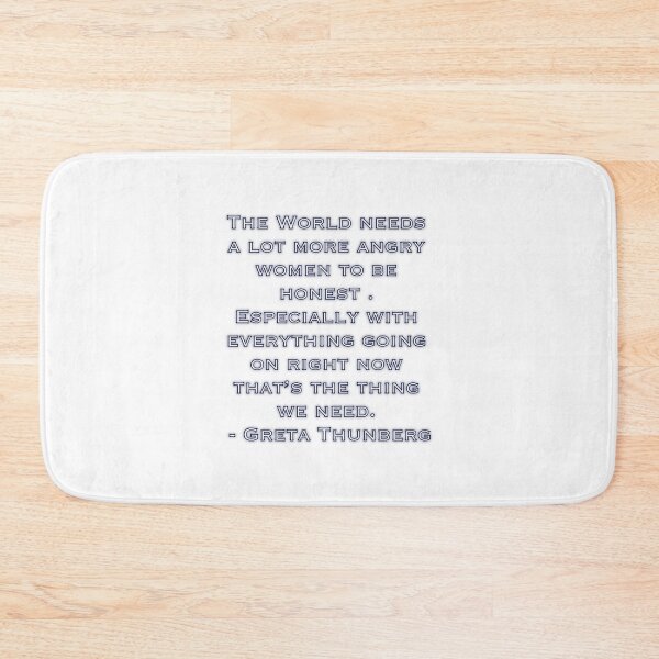 Item preview, The World Needs a Lot More Angry Women – Greta Thunberg Quote Typography designed and sold by aadventures.