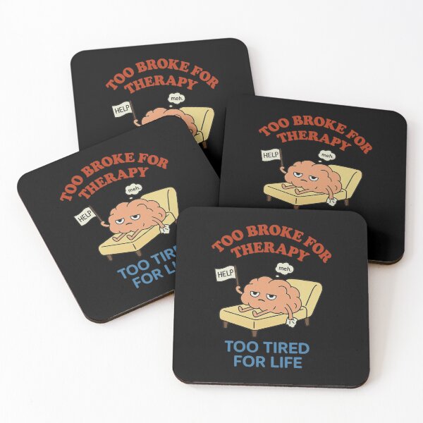 Item preview, Too Broke for Therapy, Too Tired for Life – Funny Mental Health Cartoon Design designed and sold by Josinta.