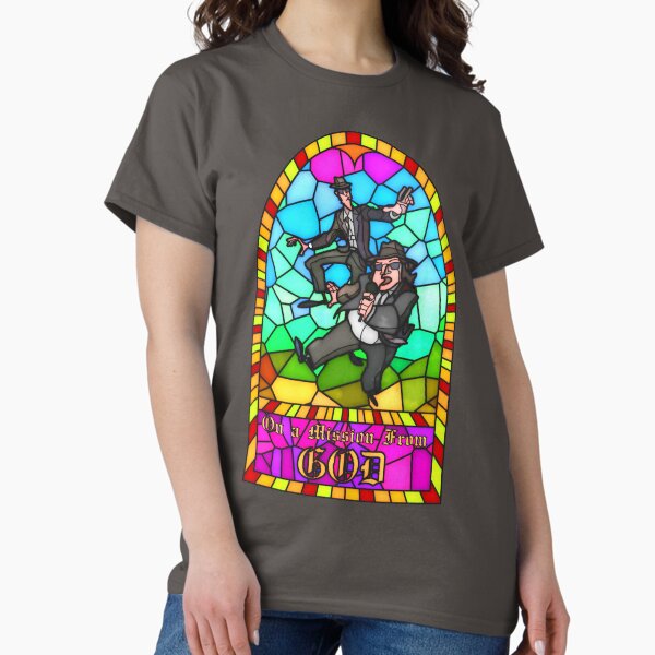 On a Mission From God Classic T-Shirt