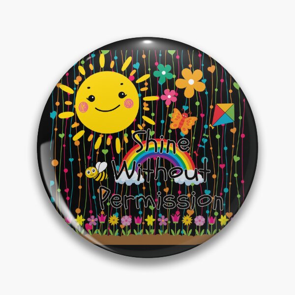 Item preview, Shine Without Permission designed and sold by HappyHavenStu.