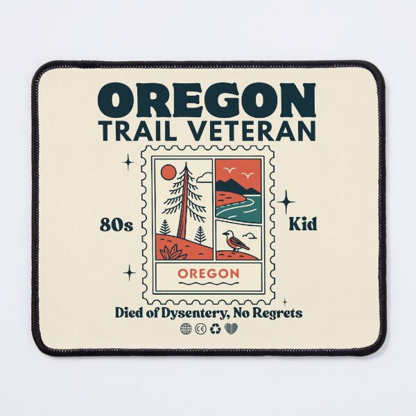Item preview, Oregon trail veteran, died of dysentery, no regrets designed and sold by Peerless-Prime.
