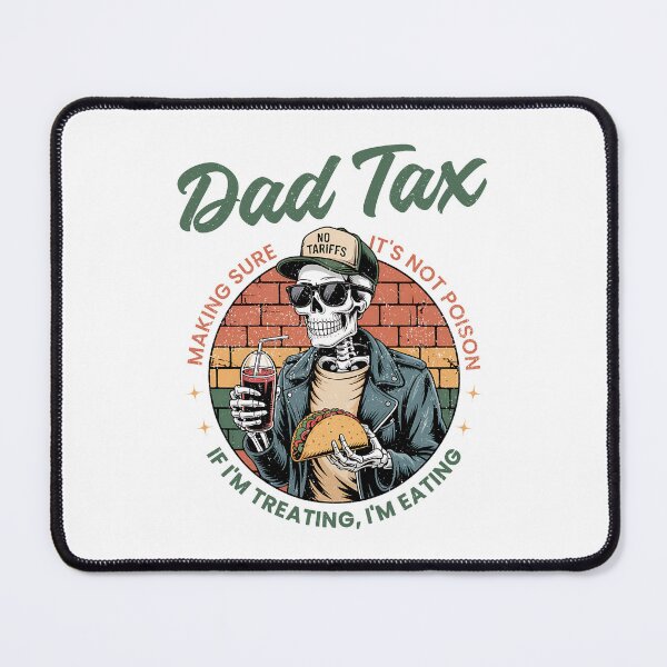 Item preview, Dad Tax – If I’m Treating, I’m Eating designed and sold by EthosWear.