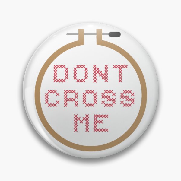 Item preview, Dont Cross Me designed and sold by Lithiumseven.