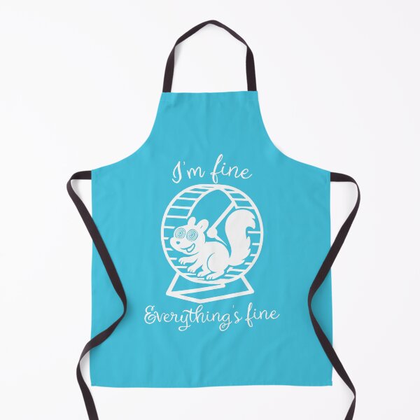 Item preview, I'm fine, Everything's fine - White imprint designed and sold by Ferret Designs.