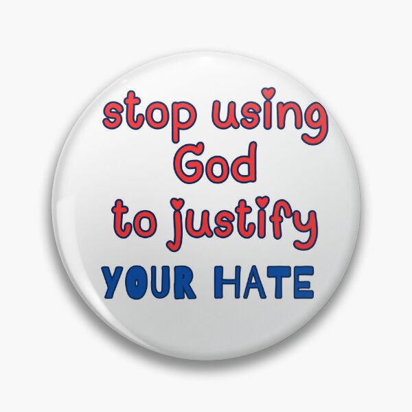 Item preview, Stop using God to justify Hate designed and sold by SimpleatHeart.