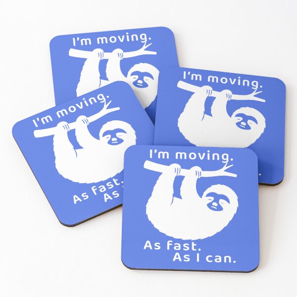 Item preview, I'm moving. As fast. As I can. - white imprint designed and sold by Ferret Designs.