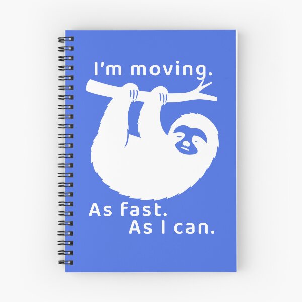 Item preview, I'm moving. As fast. As I can. - white imprint designed and sold by Ferret Designs.