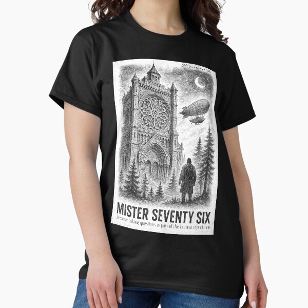 Item preview, Mister Seventy Six....because asking questions is part of the human experience designed and sold by 19Seventy7Six6.