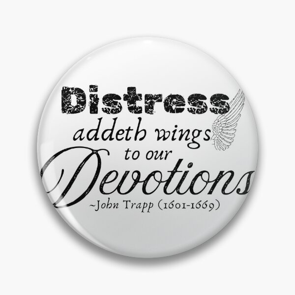 Item preview, Distress adds wings to  our devotions - John Trapp designed and sold by stella literarium.
