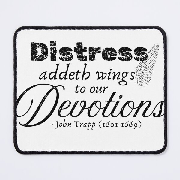 Item preview, Distress adds wings to our devotions - John Trapp designed and sold by stella literarium.