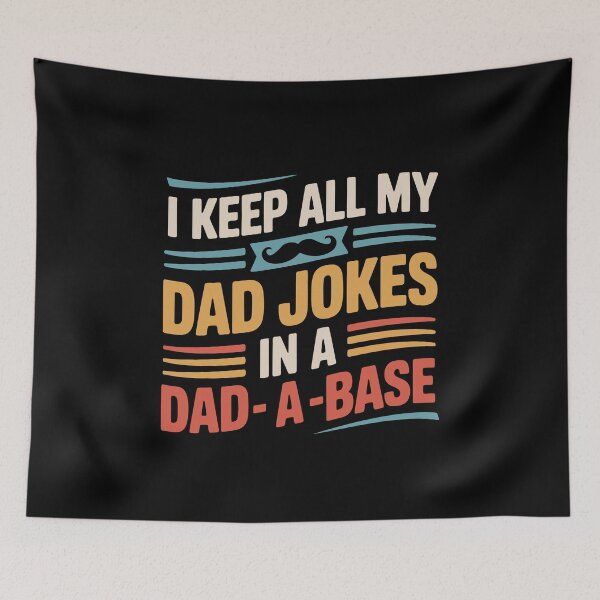 Item preview, I Keep My Dad Jokes in a Dad-a-base | Funny New Dad designed and sold by tmerchtrends.