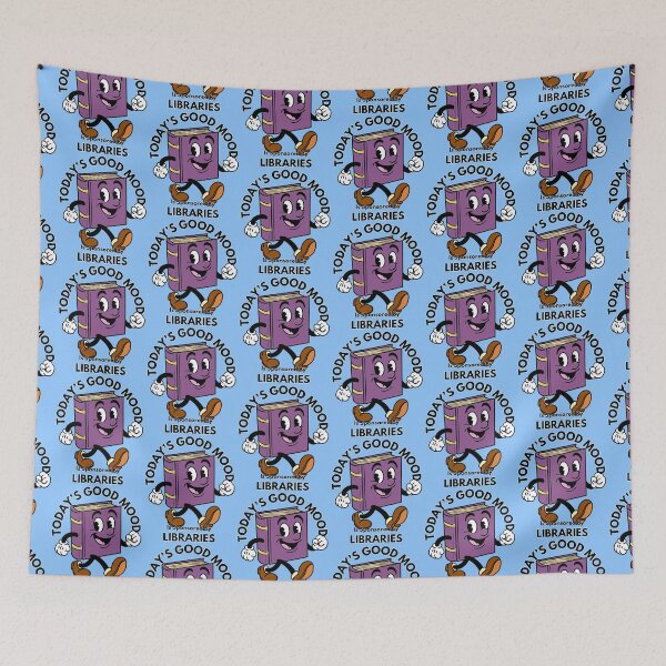 Item preview, Today’s Good Mood Is Sponsored by Libraries designed and sold by Kate Miller Illustrator.