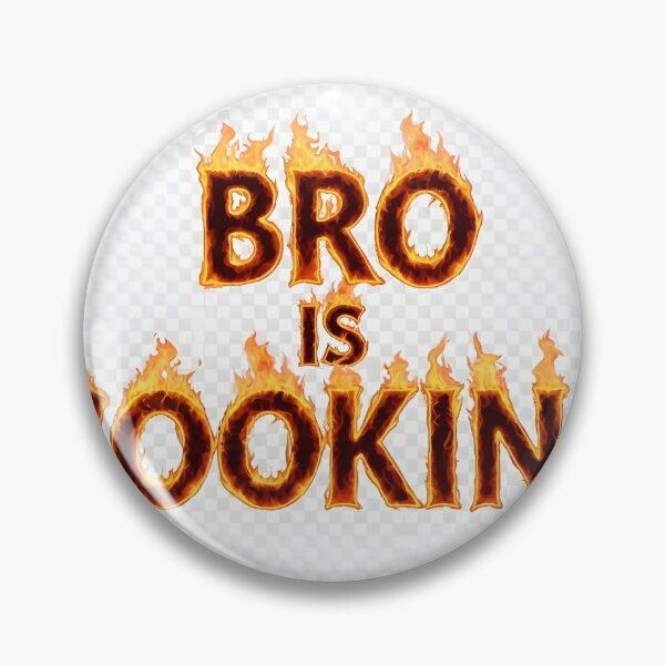 Item preview, Bro is Cooking designed and sold by TheRotShop.