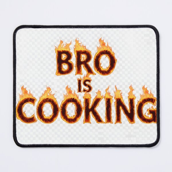 Item preview, Bro is Cooking designed and sold by TheRotShop.