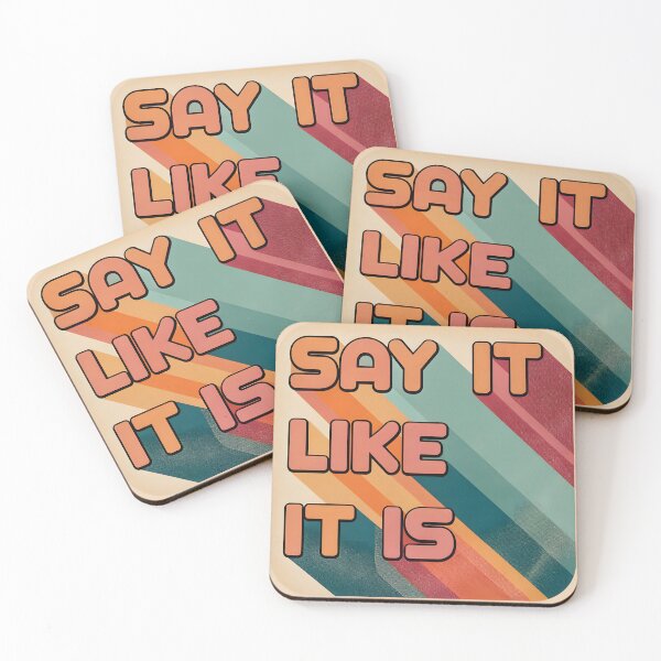 Item preview, Say it like it is designed and sold by Soulstuff.