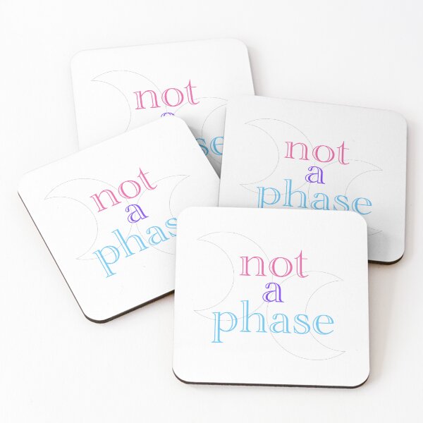 Item preview, Not A Phase designed and sold by K&J.