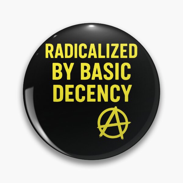 Item preview, Radicalized by basic decency designed and sold by storelibertys.