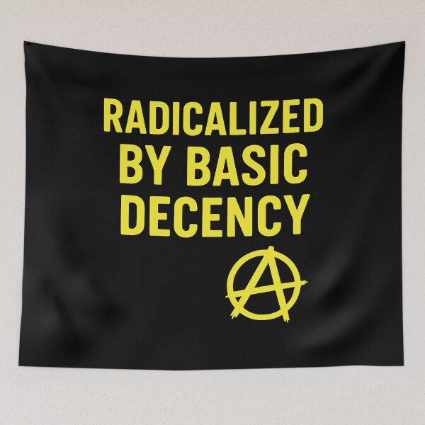 Item preview, Radicalized by basic decency designed and sold by storelibertys.