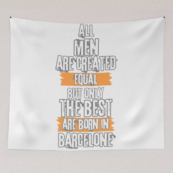Item preview, Only the Best Are Born in Barcelona – Funny Spanish Pride Design designed and sold by Redkaone.