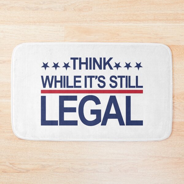 Item preview, THINK WHILE IT’S STILL LEGAL original design designed and sold by shitpostee.