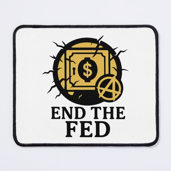Item preview, End the FED designed and sold by storelibertys.