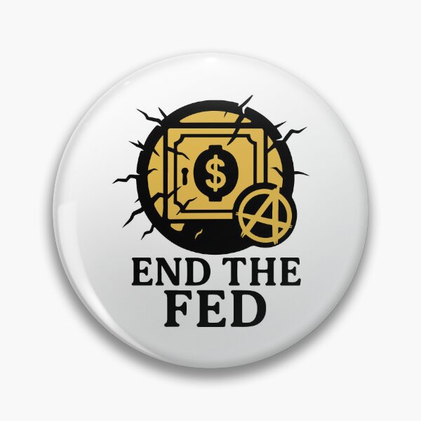 Item preview, End the FED designed and sold by storelibertys.